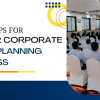Tips for indoor corporate event planning success—use 15 expert strategies to deliver a seamless, professional, and memorable experience for your team.