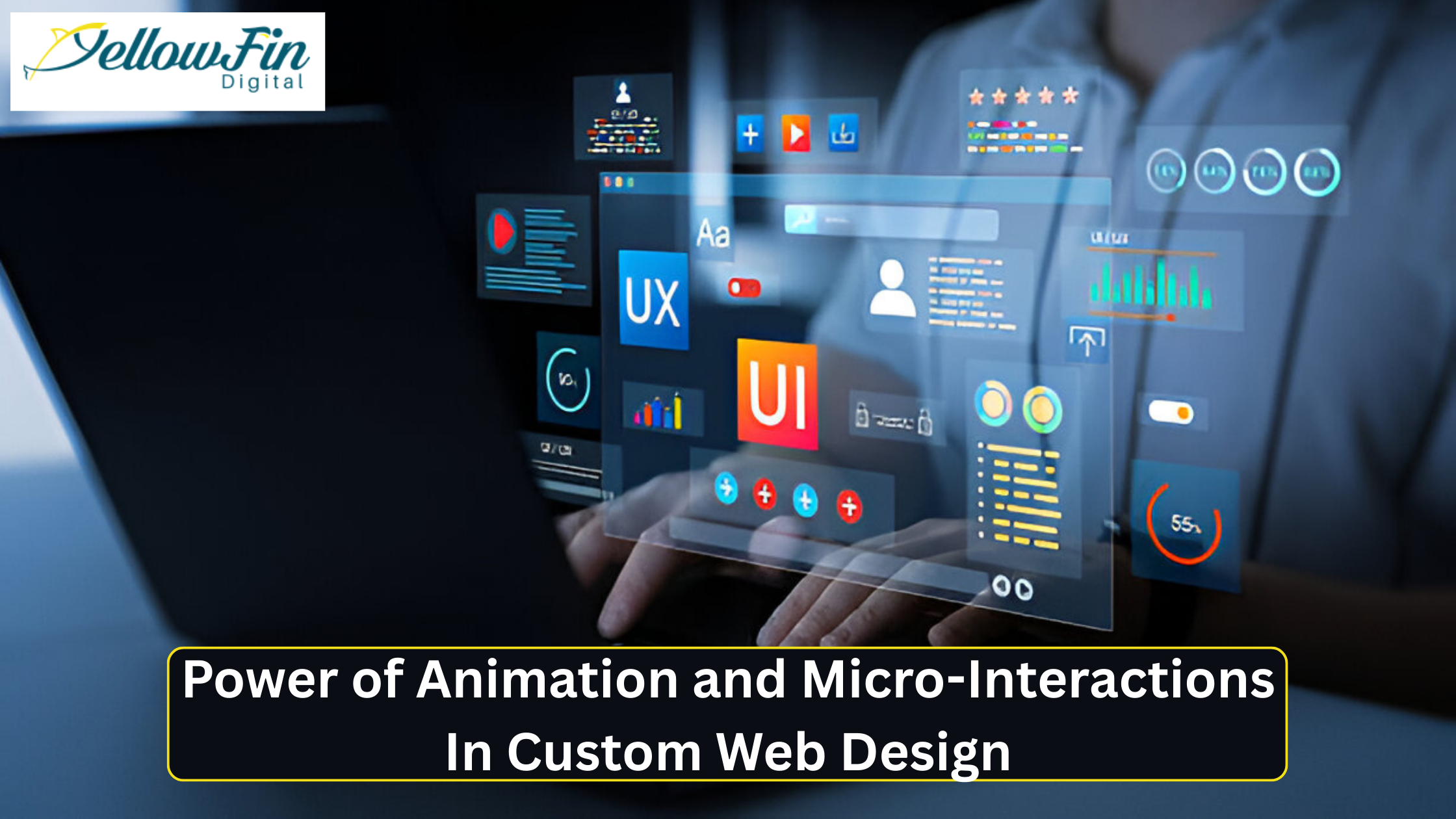A leading custom web design company, YellowFin Digital uses the power of animation and mic...