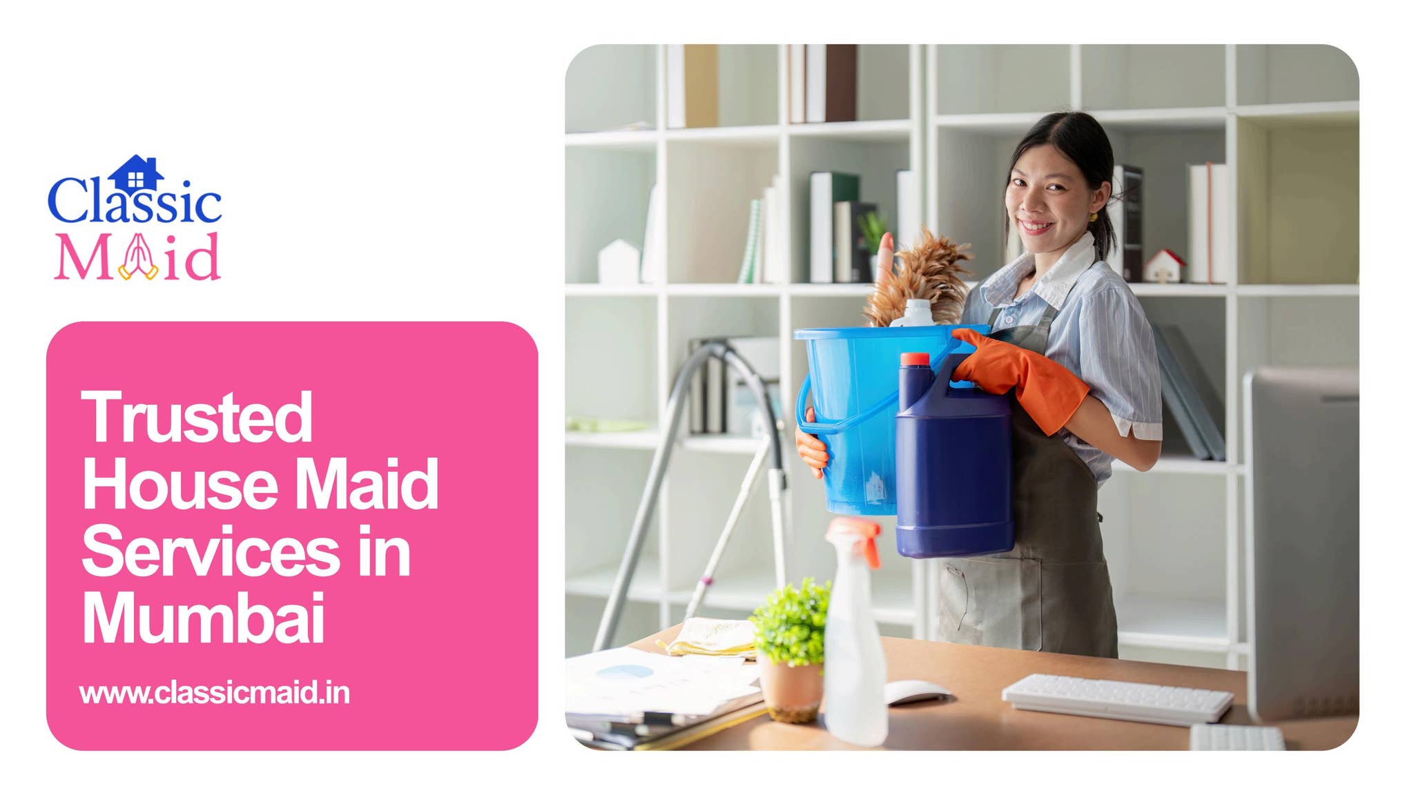 Classic Maid specializes in Trusted House Maid Services in Mumbai, offering skilled and re...
