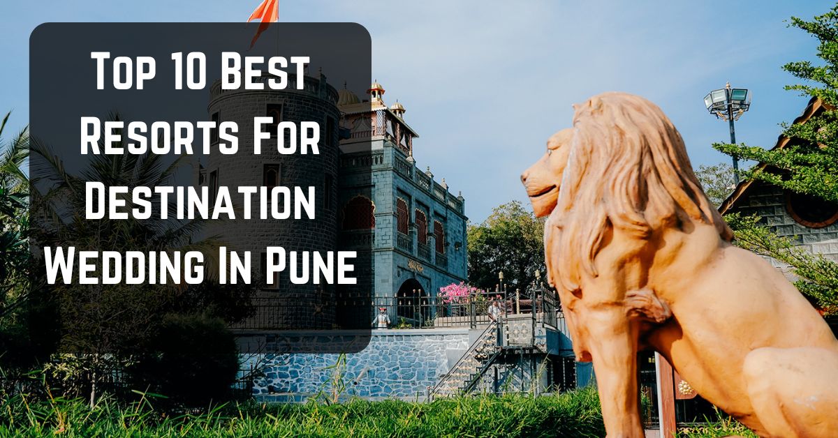 Explore the top 10 best resorts for destination wedding in Pune. Find stunning venues with...