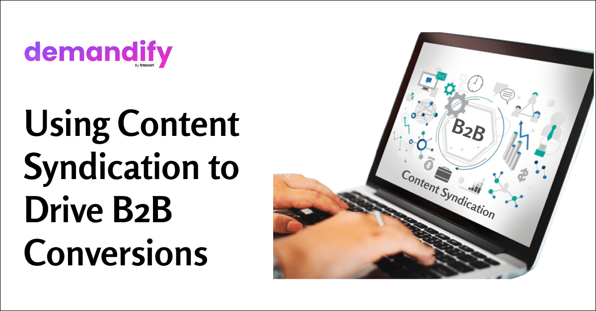 Explore the power of b2b content syndication by sharing relevant materials through b2b con...
