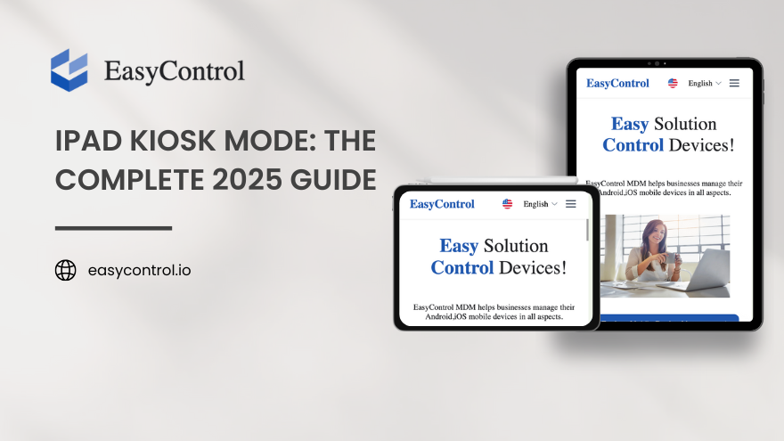 Learn how iPad kiosk mode boosts security, reduces misuse, and enhances customer experienc...
