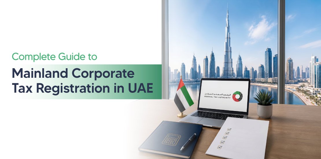 Learn about mainland corporate tax registration in UAE, including eligibility, process, re...