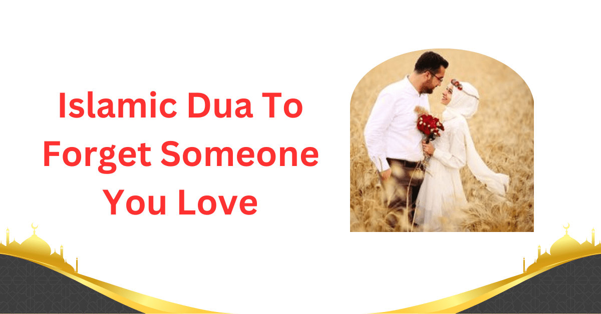Learn a powerful Islamic Dua to forget someone you love, finding serenity through prayer, ...
