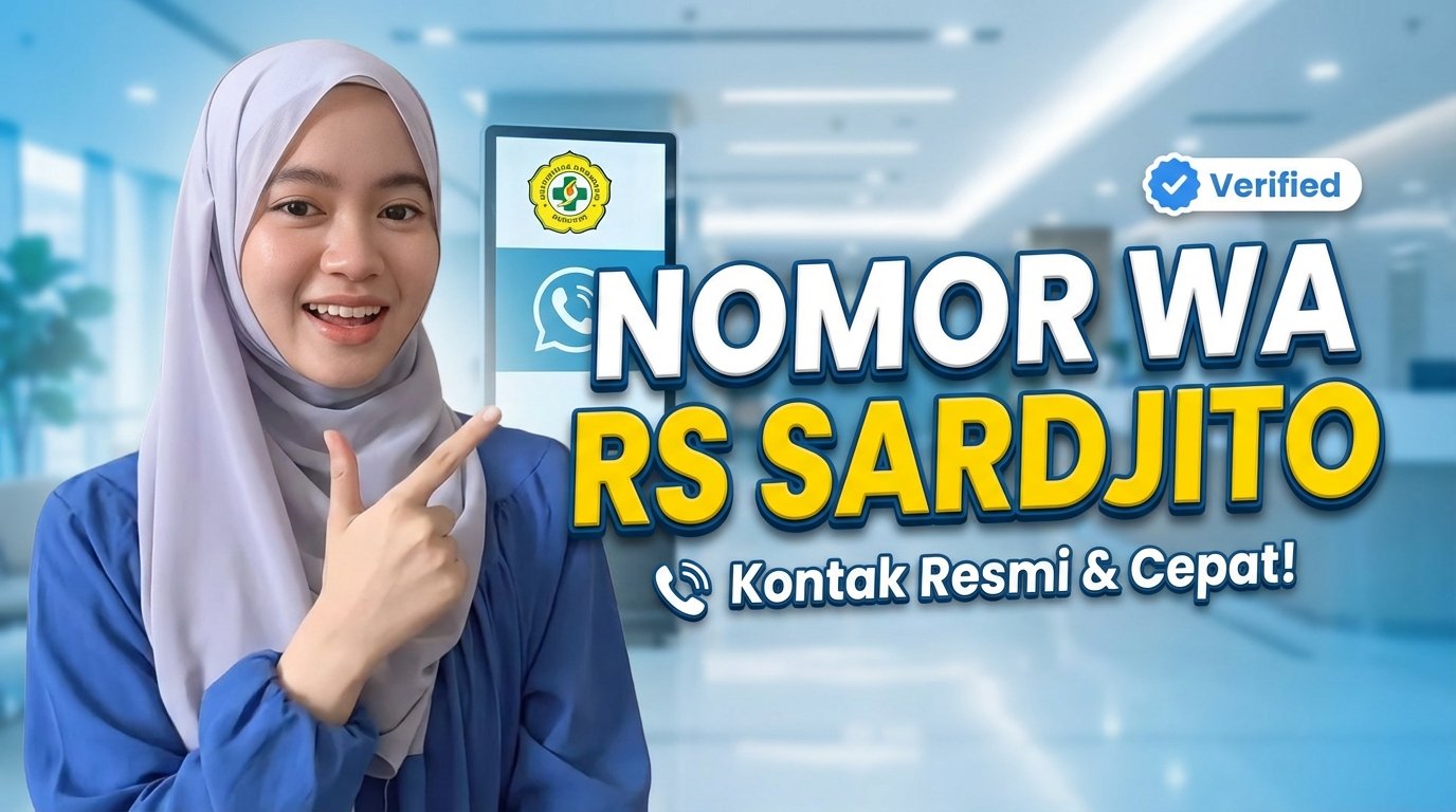 Nomor WhatsApp resmi RSUP Dr. Sardjito dapat diakses untuk informasi layanan, pendaftaran ...