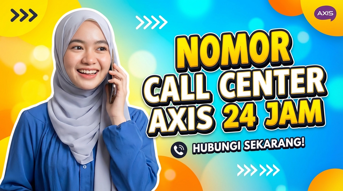 Nomor Call Center AXIS 24 Jam bisa call 838 atau 0838 8000 838. Untuk nomor WA Axis belum ...