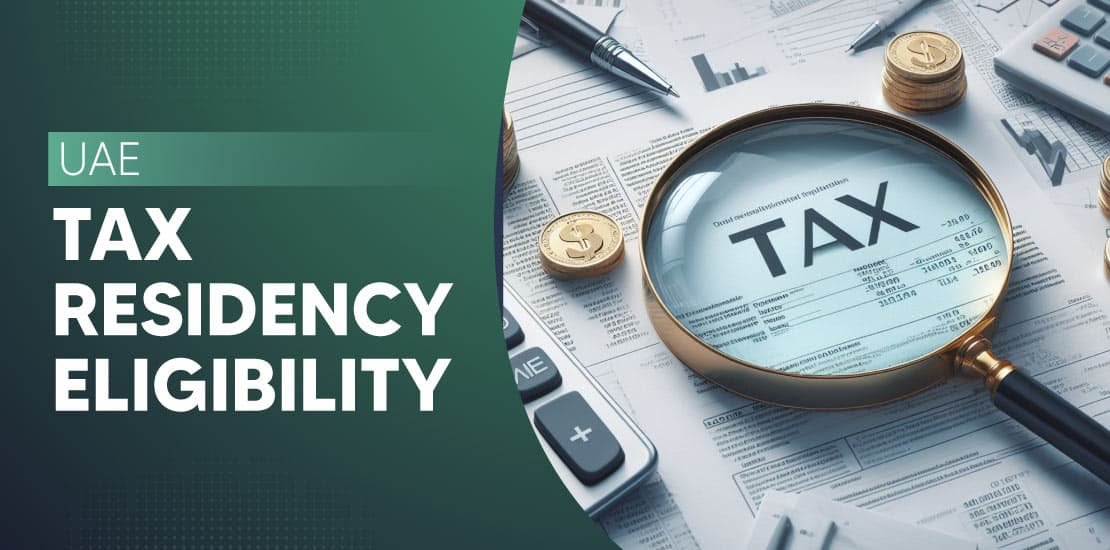 Obtaining tax residency in UAE offers several benefits, including access to double taxatio...