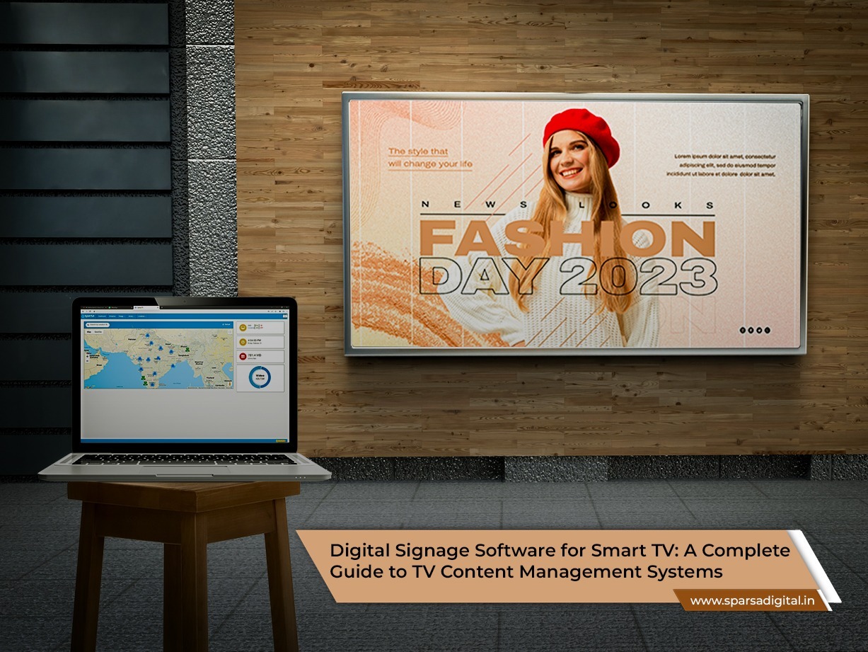 The article Digital Signage Software for Smart TV: A Complete Guide to TV Content Manageme...