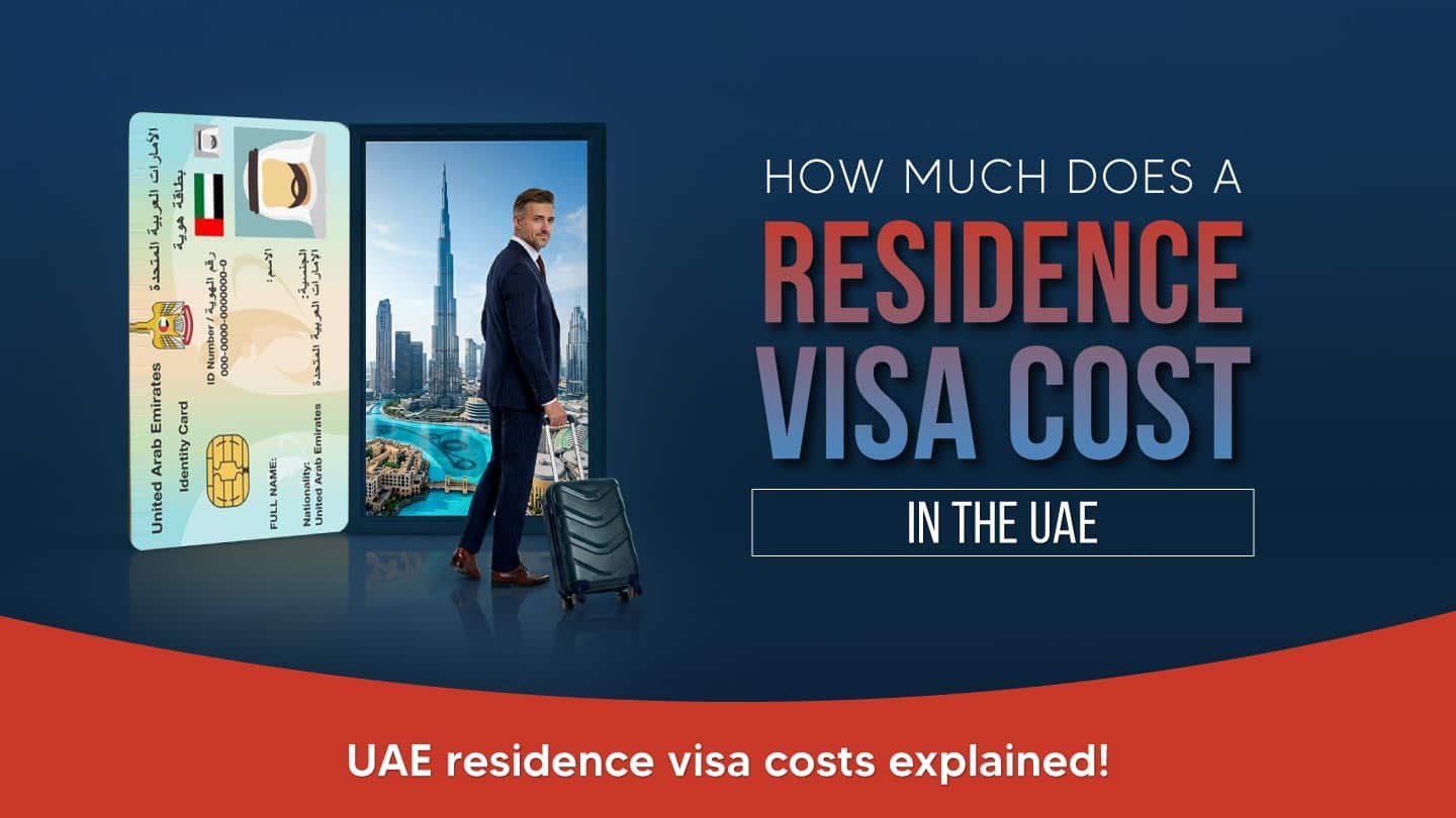 The cost of a UAE residence visa in 2026 depends on factors such as visa type, length of s...