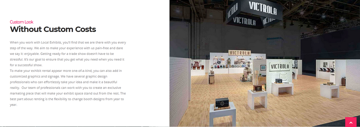 The trade show booth rentals serve as an exposure room and a meeting space, making the poi...