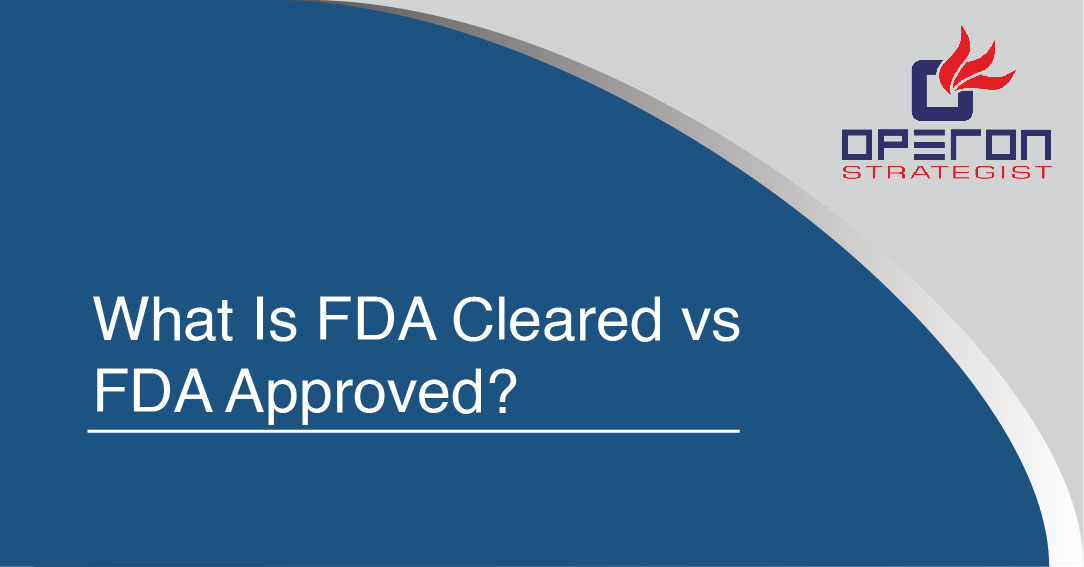 Want to know what is the difference between FDA cleared and FDA approved? Here is your gui...